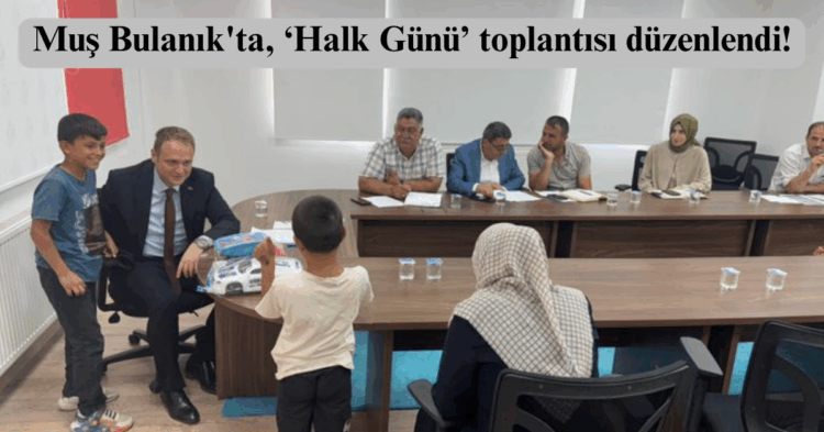 mus bulanikta halk gunu toplantisi yapildi habermeydan