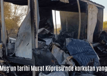 Muş’ta, tarihi Murat Köprüsü’nde korkutan yangın!