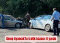 Sinop Ayancık’ta, trafik kazası: 6 yaralı