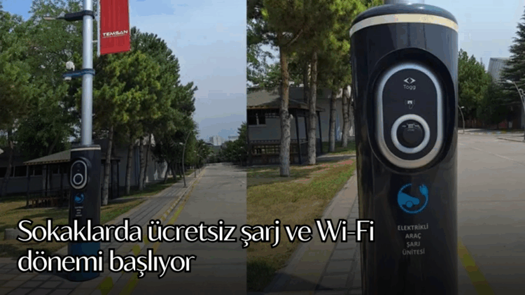 Sokaklarda ücretsiz şarj ve Wi-Fi dönemi başlıyor.
