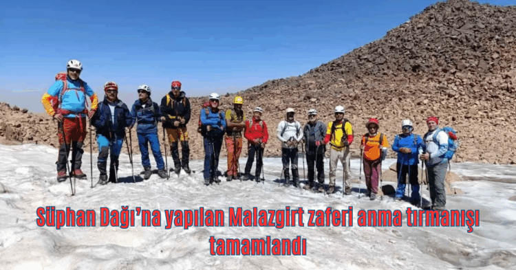 suphan dagina yapilan malazgirt zaferi anma tirmanisi tamamlandi habermeydan
