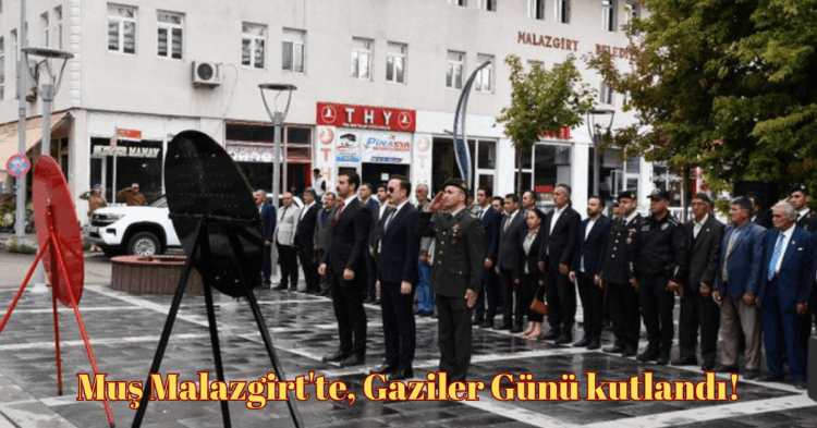 mus malazgirtte 19 eylul gaziler gunu torenle kutlandi habermeydan