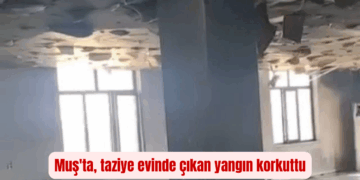 Muş’ta, taziye evinde çıka yangın korkuttu!