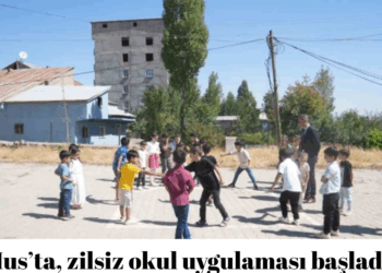 Muş’ta, okullarda ilk kez zilsiz okul uygulaması başladı!