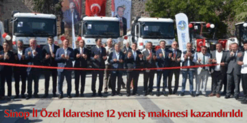 Sinop İl Özel İdaresine 12 yeni iş makinesi kazandırıldı!