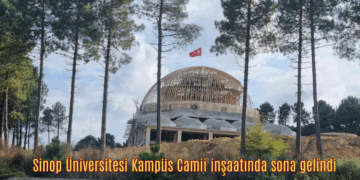 Sinop Üniversitesi Kampüs Camii inşaatında sona gelindi!