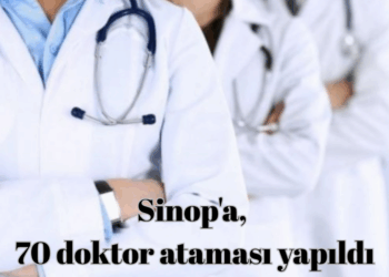 Sinop’a, 70 doktor ataması yapıldı!