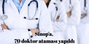Sinop’a, 70 doktor ataması yapıldı!