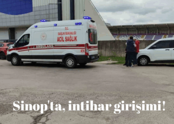 Sinop’ta, intihar girişimi!