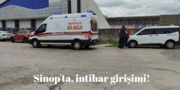 Sinop’ta, intihar girişimi!