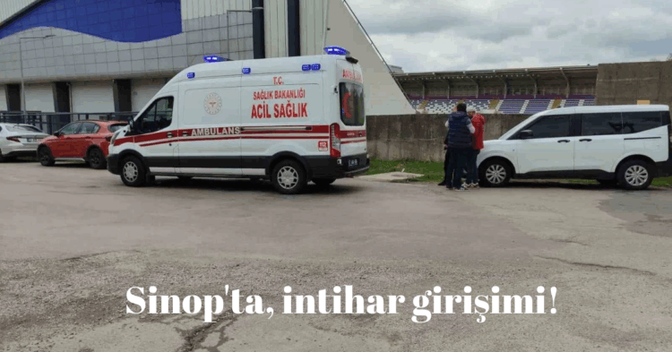 sinopta intihar girisimi habermeydan
