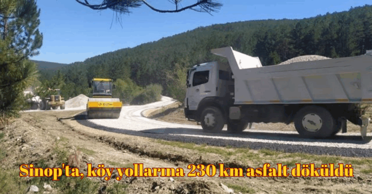 sinopta koy yollarina 230 km asfalt dokuldu habermeydan