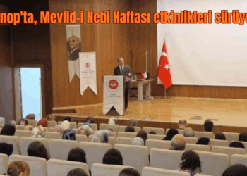 Sinop’ta, Mevlid-i Nebi Haftası etkinlikleri sürüyor!