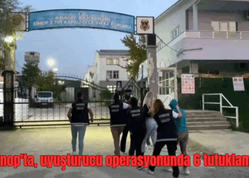 Sinop’ta, uyuşturucu operasyonunda 6 tutuklama!