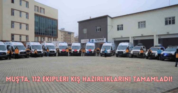 musta 112 ekipleri kis hazirliklarini tamamladi habermeydan
