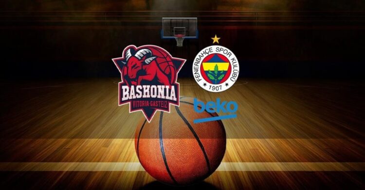 baskonia fenerbahce beko maci ne zaman saat kacta ve hangi kanalda habermeydan