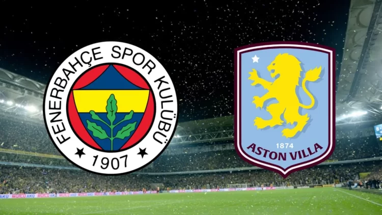 fenerbahce aston villa maci ne zaman saat kacta hangi kanalda habermeydan