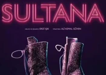 Sultana filmi ne zaman çıkacak? Filminin oyuncuları kimler?