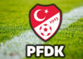 PFDK kararları açıklandı!