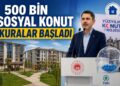 500 Bin Sosyal Konut Projesi’nde yeni aşama! Konut belirleme kuraları Adıyaman’da başladı