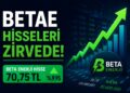 BETAE Hissesi Yükselişini Sürdürüyor! Beta Enerji Hisse Fiyatı Ne Kadar Oldu? BETAE Hissesi Yükselişini Sürdürüyor! Beta Enerji Hisse Fiyatı Ne Kadar Oldu?