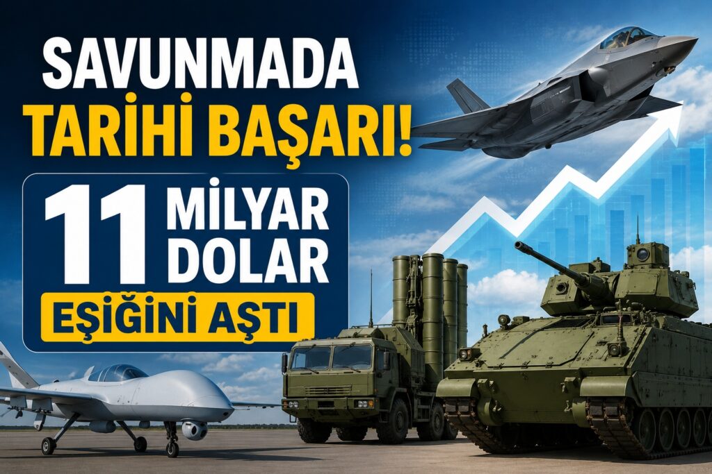 Savunma sanayii ihracatında tarihi rekor! İlk kez 11 milyar dolar eşiği aşıldı Savunma sanayii ihracati habermeydan