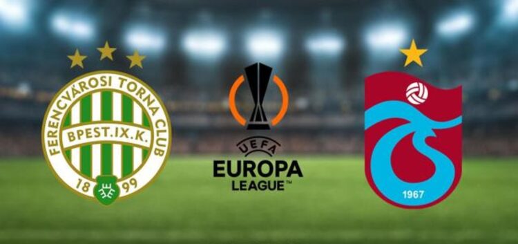 Ferencvaros-Trabzonspor maçı ne zaman, saat kaçta ve hangi kanalda? ferencvaros trabzonspor maci ne zaman saat kacta ve hangi kanalda habermeydan e1787757190568