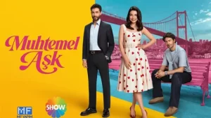 Muhtemel Aşk’ın yeni tanıtımı izleyiciyle buluştu Muhtemel Ask yeni tanitimi izleyiciyle bulustu1 habermeydan