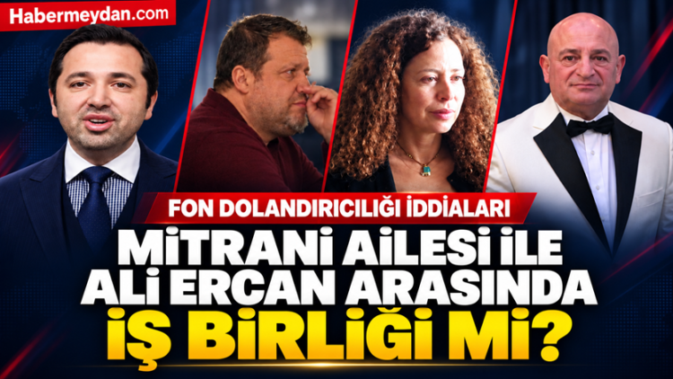 FON Dolandırıcılığı Mimarı Mitrani Ailesi, Ali Ercan bu isin neresinde? FON dolandiricigi mimari Mitrani ailesi ve Ali Ercan Skandalı!