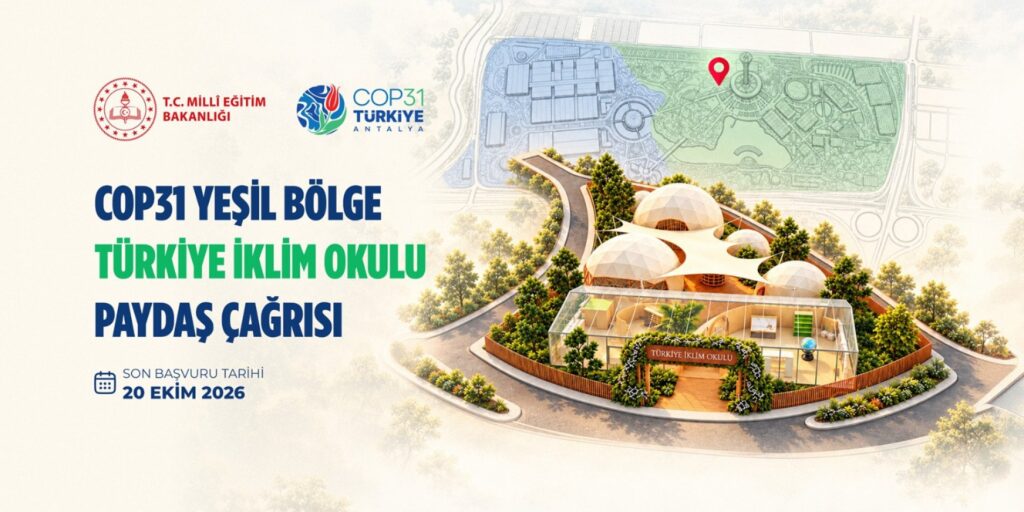COP31 Türkiye İklim Okulu için başvurular başladı: Son tarih 20 Ekim Iklim Okulu habermeydan