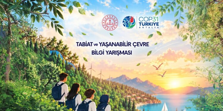 81 İlde Öğrenciler Yarışacak: Gündem İklim ve Çevre Olacak Iklim ve Cevre habermeydan
